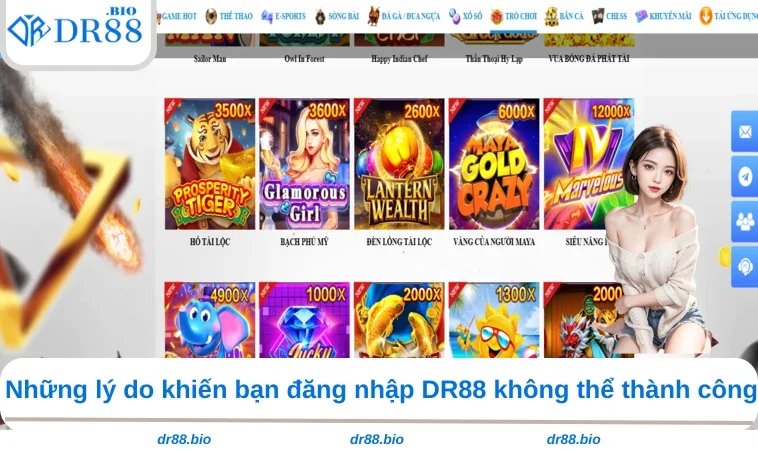 Đăng Nhập DR88 2 Những lý do khiến bạn đăng nhập DR88 không thể thành công