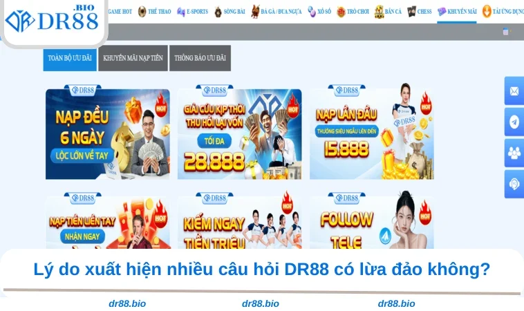DR88 Có Lừa Đảo Không? Nguồn Gốc Thông Tin Và Câu Trả Lời 1 Lý do xuất hiện nhiều câu hỏi DR88 có lừa đảo không?