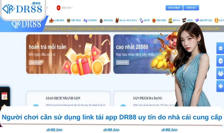 Home 35 Người chơi cần sử dụng link tải app DR88 uy tín do nhà cái cung cấp